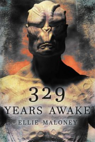 329 Years Awake