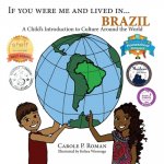 If You Were Me and Lived in...Brazil