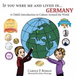 If You Were Me and Lived in...Germany