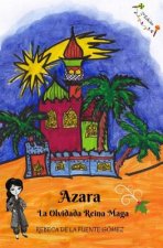 Azara, la Olvidada Reina Maga (2a Edicion)