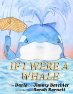 If I Were A Whale