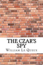 The Czar's Spy