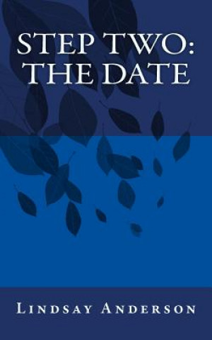 Step Two: The Date
