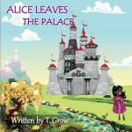Alice Leaves the Palace