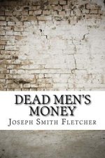 Dead Men's Money