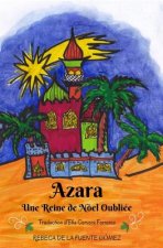 Azara, une Reine de Nöel Oubliée