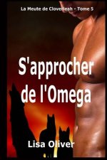 S'approcher de l'Omega