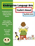 Kindergarten Language Arts: Teacher's Manual