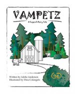Vampetz: A Legend-Dairy Tale