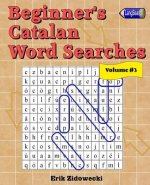 Beginner's Catalan Word Searches - Volume 3