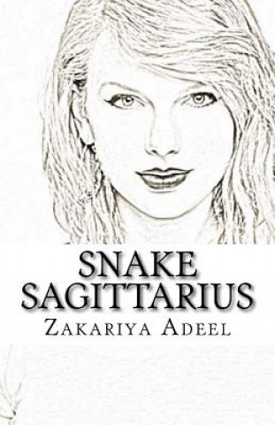 Snake Sagittarius: The Combined Astrology Series