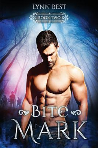 Bite Mark: Book Two