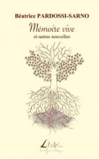 Mémoire vive et autres nouvelles