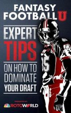 Fantasy Football U: Expert Tips on How to Dominate Your Draft