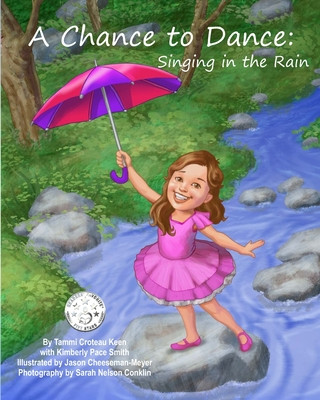 A Chance to Dance: Singing in the Rain