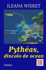 Pytheas, Dincolo de Ocean: Roman