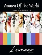 Women Of The World: Adult Coloring Book