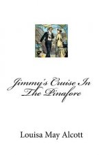 Jimmy's Cruise In The Pinafore