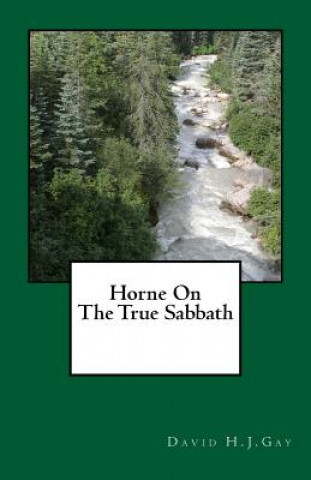 Horne On The True Sabbath