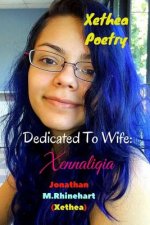 Xethea Poetry -Xennaliqia