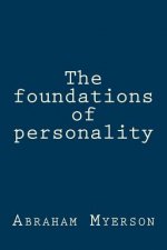 The foundations of personality