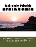 Archimedes Principle and the Law of Floatation