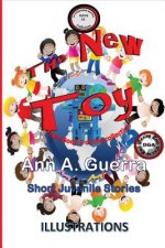 The New Toy: Story No. 32 of Book 3 of The THOUSAND and One DAYS