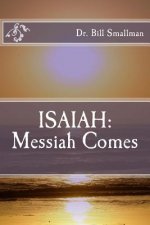 Isaiah: Messiah Comes