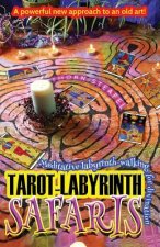 Tarot-Labyrinth Safaris