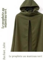 Le proph?te au manteau vert