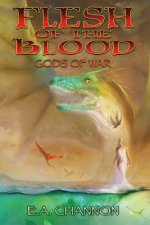 Flesh of the Blood - Gods of War