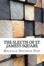 The Sleuth of St. James's Square
