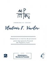 AVE MARIA - Adaptada a Marcha Procesional: Partituras para Agrupaciones Musicales - Volumen 2