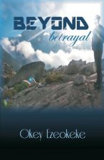 Beyond Betrayal