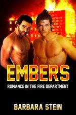 Embers: Romance in the Fire Department (Gay Firefighters Romance)