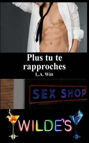 Plus tu te rapproches