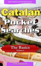 Catalan Pocket Searches - The Basics - Volume 4: A set of word search puzzles to aid your language learning