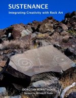 Sustenance: Integrating Creativity with Rock Art