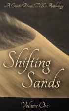 Shifting Sands: A Coastal Dunes CWC Anthology