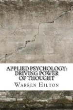 Applied Psychology: Driving Power of Thought