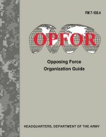 Opposing Force Organization Guide (FM 7-100.4)