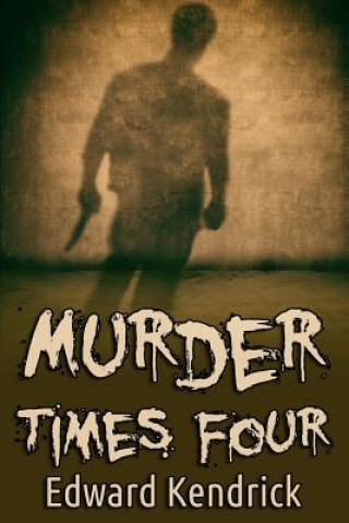 Murder Times Four