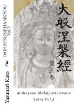 Daihatsunehankyou Vol.3: Mahayana Mahaparinirvana Sutra Vol.3