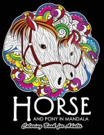 Horse and Pony in Mandala Coloring Book: Adults Coloring Book