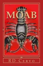 Moab: The Mother of All Bombs