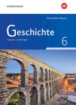 Geschichte - Ausgabe für Gymnasien in Bayern