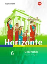 Horizonte - Geschichte für Gymnasien in Bayern - Ausgabe 2018