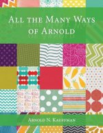 All The Many Ways of Arnold