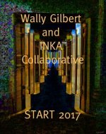 Wally Gilbert and INKA Collaborative: Show at START art fair 2017
