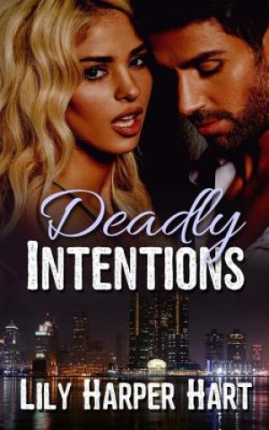 Deadly Intentions